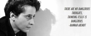 Hannah Arendt hadde en teori om farlige tanker